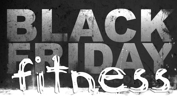Black Friday Fitness